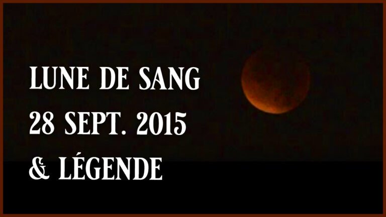 Lune de sang + légende – 28 septembre 2015