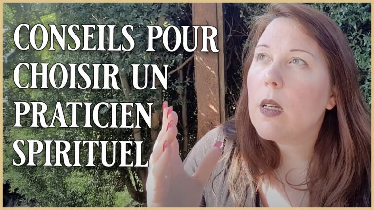 Conseils pour choisir votre praticien spirituel ou occulte