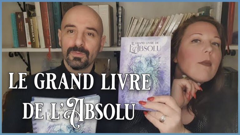 Le grand livre de L&rsquo;Absolu