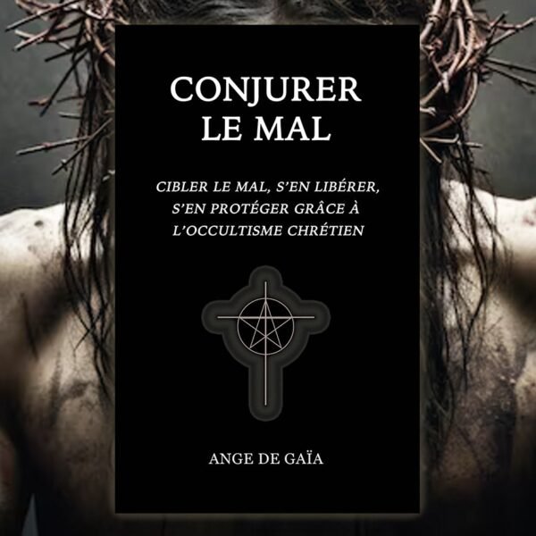 Conjurer le mal